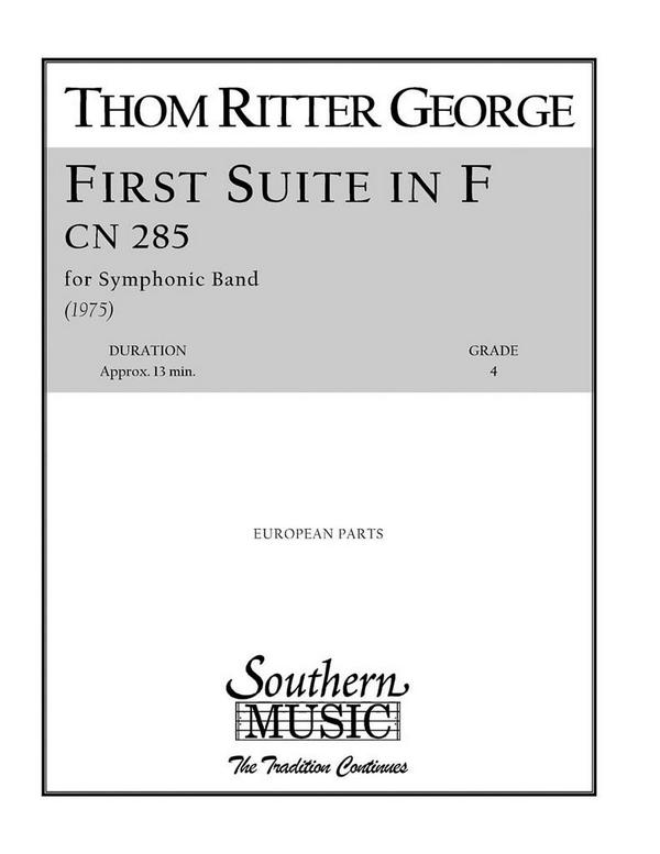 Thom Ritter George First ( 1St ) Suite In F&nbsp;&nbsp;Concert Band&nbsp;&nbsp;Partitur
