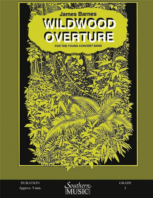 James Barnes Wildwood Overture&nbsp;&nbsp;Concert Band&nbsp;&nbsp;Partitur + Stimmen