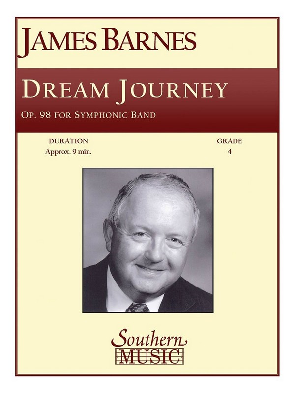 James Barnes Dream Journey Op. 98&nbsp;&nbsp;Concert Band&nbsp;&nbsp;Partitur + Stimmen