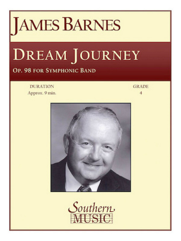 James Barnes Dream Journey, Op 98&nbsp;&nbsp;Concert Band&nbsp;&nbsp;Partitur