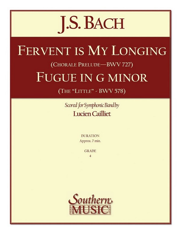 Johann Sebastian Bach Fervent Is My Longing/ Fugue In G Minor&nbsp;&nbsp;Concert Band&nbsp;&nbsp;Partitur + Stimmen