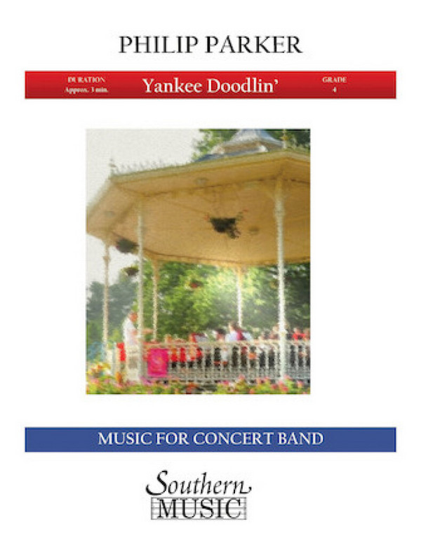 Philip A. Parker Yankee Doodlin'&nbsp;&nbsp;Concert Band&nbsp;&nbsp;Partitur