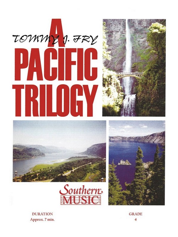 Tommy J. Fry Pacific Trilogy&nbsp;&nbsp;Concert Band&nbsp;&nbsp;Partitur + Stimmen