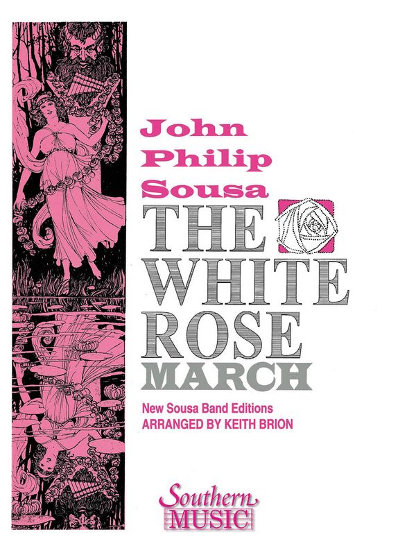 John Philip Sousa The White Rose March&nbsp;&nbsp;Concert Band/Harmonie&nbsp;&nbsp;Stimmen-Set