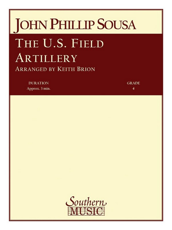 John Philip Sousa The U.S. Field Artillery&nbsp;&nbsp;Concert Band&nbsp;&nbsp;Partitur + Stimmen