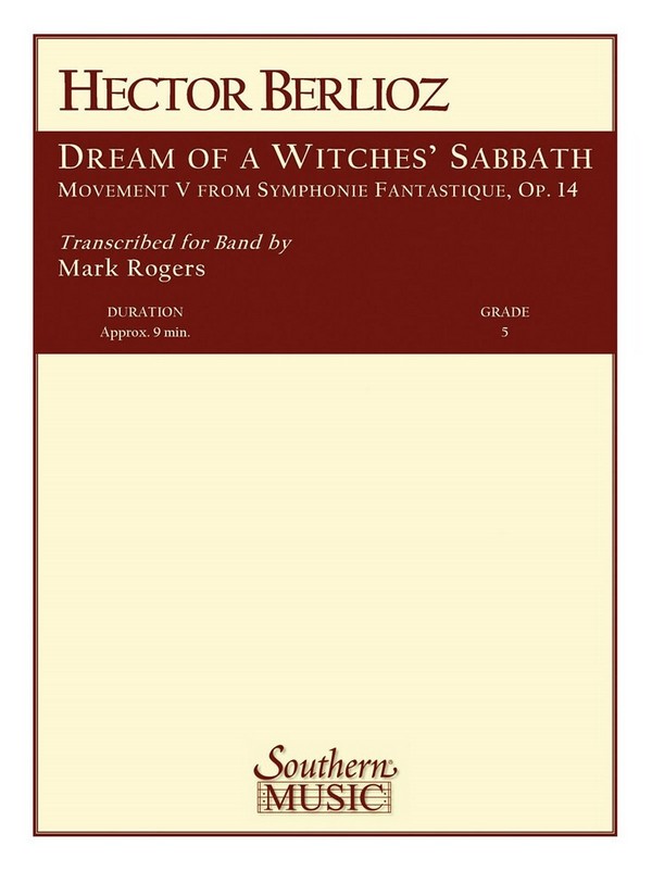 Hector Berlioz Dream Of A Witches Sabbath&nbsp;&nbsp;Concert Band&nbsp;&nbsp;Partitur + Stimmen