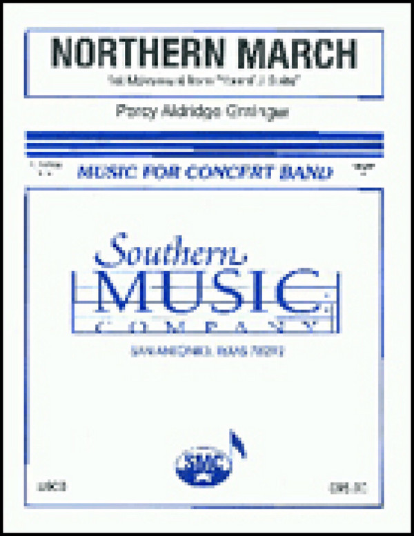 Percy Aldridge Grainger Northern MarchYouthful Suite Mvt 1&nbsp;&nbsp;Concert Band&nbsp;&nbsp;Stimmen-Set
