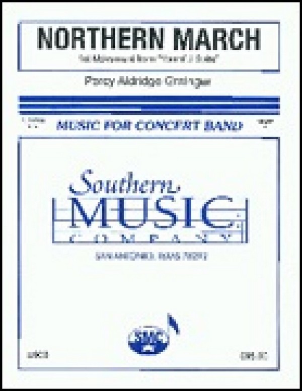 Percy Aldridge Grainger Northern MarchYouthful Suite Mvt 1&nbsp;&nbsp;Concert Band&nbsp;&nbsp;Partitur