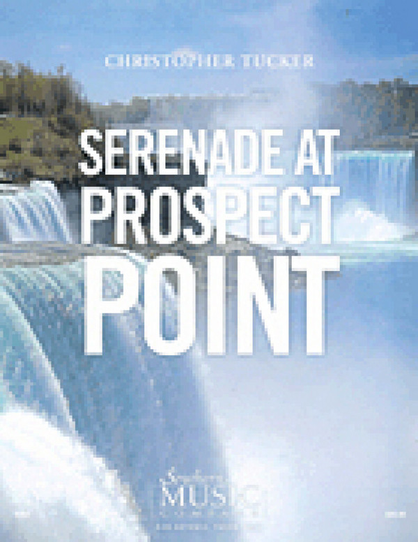 Christopher Tucker Serenade At Prospect Point&nbsp;&nbsp;Concert Band&nbsp;&nbsp;Partitur + Stimmen