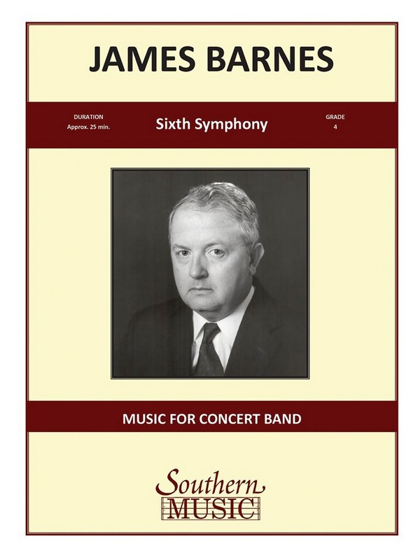 Christopher Tucker_James Barnes Sixth Symphony Opus 130&nbsp;&nbsp;Concert Band&nbsp;&nbsp;Partitur + Stimmen
