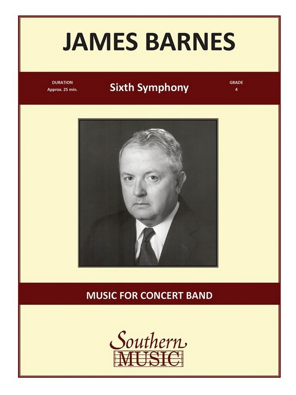 James Barnes Sixth Symphony Opus 130&nbsp;&nbsp;Concert Band&nbsp;&nbsp;Partitur