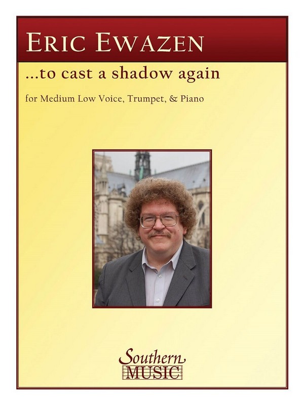 Eric Ewazen To Cast A Shadow Again&nbsp;&nbsp;Medium Low Voice&nbsp;&nbsp;Buch