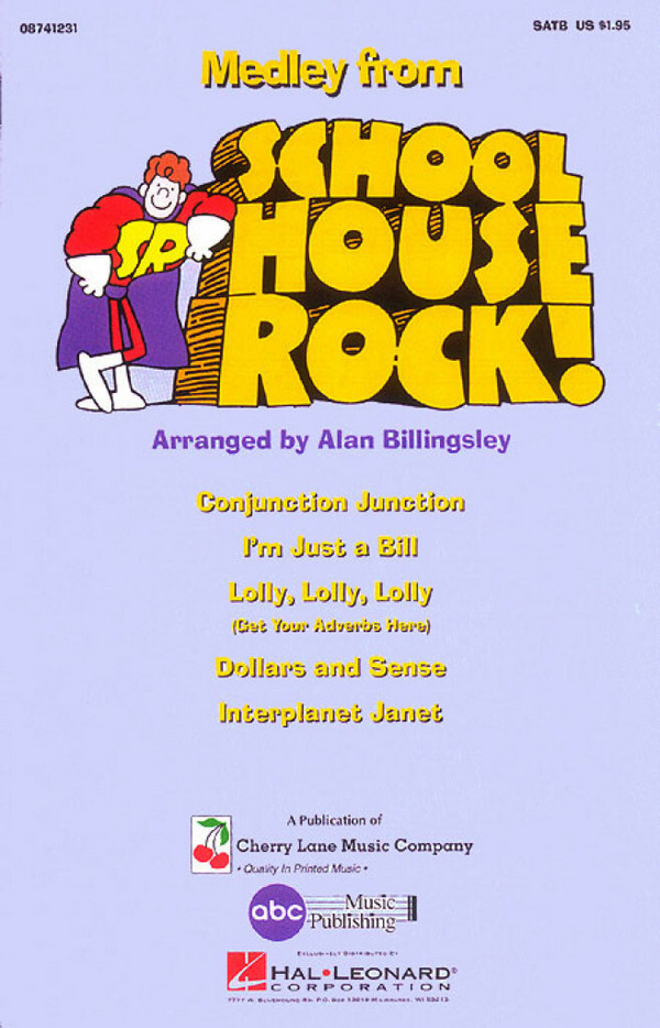 Schoolhouse Rock! (Medley)&nbsp;&nbsp;SATB&nbsp;&nbsp;Chorpartitur