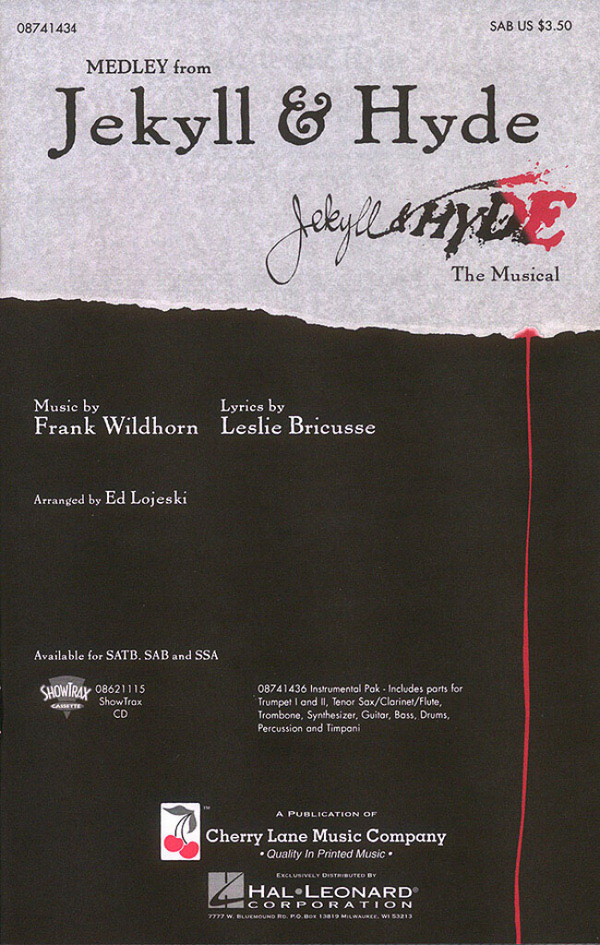Frank Wildhorn_Leslie Bricusse Jekyll & Hyde (Medley)  SAB  Chorpartitur