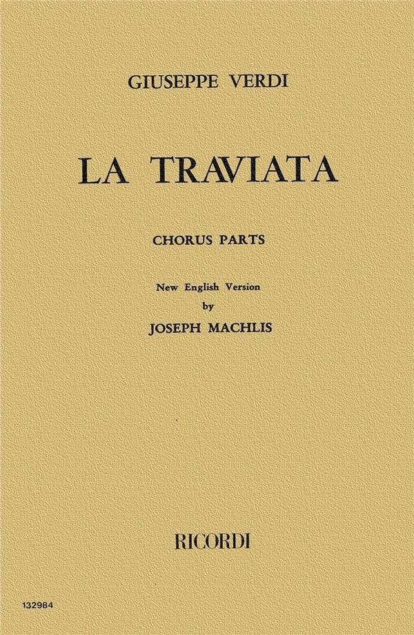 La Traviata&nbsp;&nbsp;for mixed chorus&nbsp;&nbsp;chorus parts