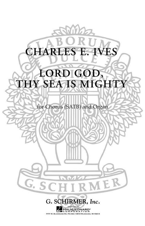 Charles E. Ives, Lord God Thy Sea Is Mighty&nbsp;&nbsp;Voice and Organ&nbsp;&nbsp;Chorpartitur