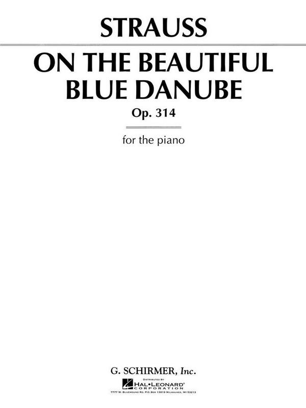 Johann Strauss, On The Beautiful Blue Danube Op.314&nbsp;&nbsp;Klavier&nbsp;&nbsp;Buch