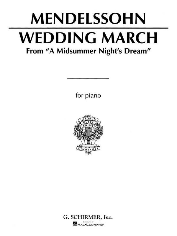 Felix Mendelssohn Bartholdy, Wedding March&nbsp;&nbsp;Klavier&nbsp;&nbsp;Buch