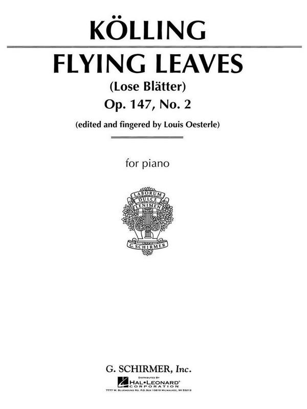 Carl Kölling, Flying Leaves, Op. 147 (Allegro Molto in A Minor)&nbsp;&nbsp;Klavier&nbsp;&nbsp;Buch