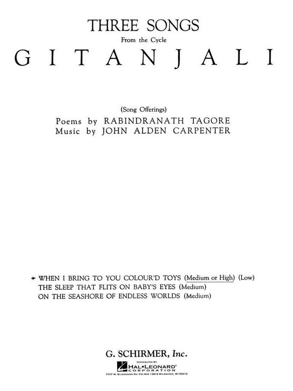 John Alden Carpenter, When I Bring to You Coloured Toys (from Gitanjal&nbsp;&nbsp;High Voice and Piano&nbsp;&nbsp;Buch
