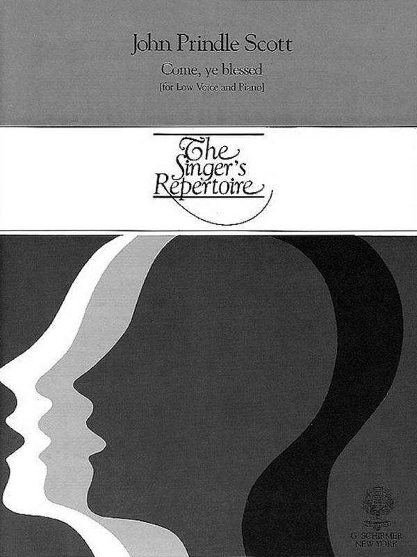 John Prindle Scott, Come Ye Blessed&nbsp;&nbsp;Low Voice and Piano&nbsp;&nbsp;Buch