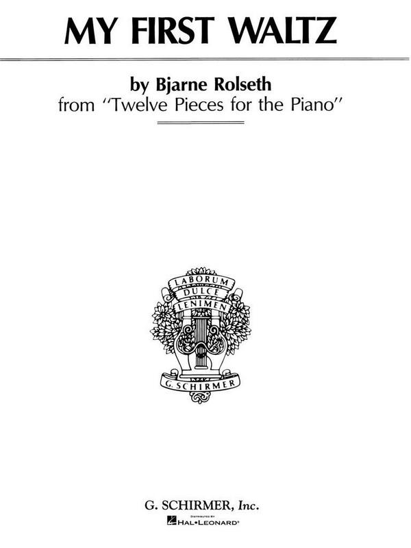 Bjarne Rolseth, My First Waltz, Op. 40, No. 1&nbsp;&nbsp;Klavier&nbsp;&nbsp;Buch
