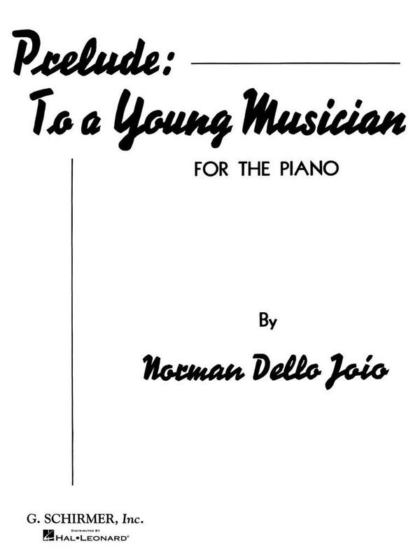 Norman Dello Joio, Prelude to a Young Musician&nbsp;&nbsp;Klavier&nbsp;&nbsp;Buch