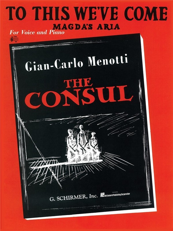 Gian Carlo Menotti, To This We've Come (Magda's Aria)&nbsp;&nbsp;Vocal and Piano&nbsp;&nbsp;Buch