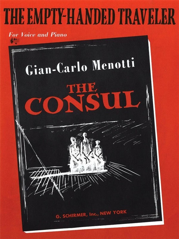 Gian Carlo Menotti, The Empty Handed Traveler (from The Consul)&nbsp;&nbsp;Vocal and Piano&nbsp;&nbsp;Buch