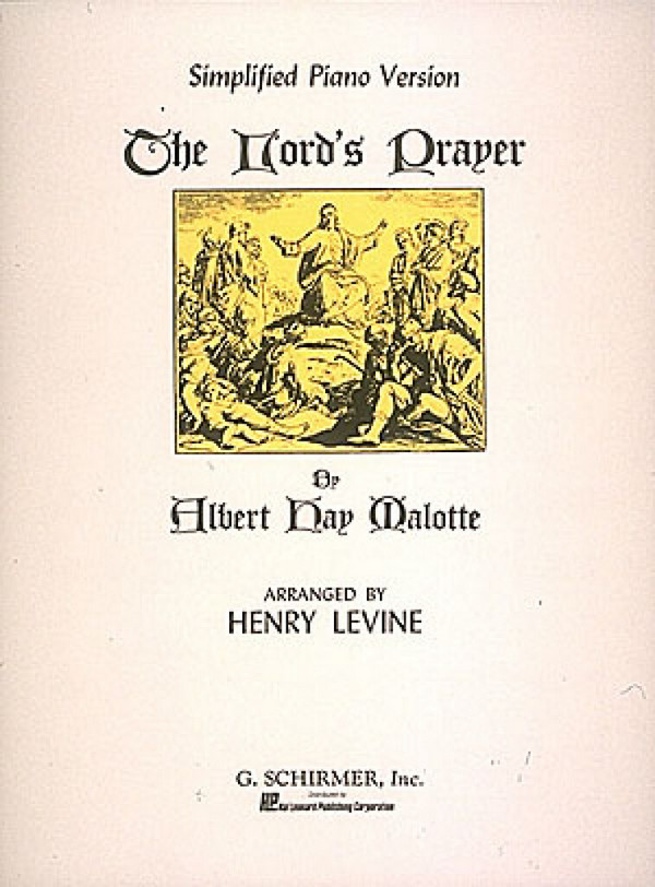 Albert H. Malotte, The Lord's Prayer - Medium High Voice  Klavier  Buch