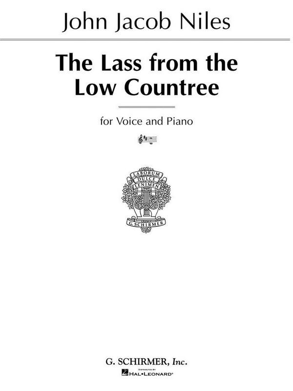 John Jacob Niles, The Lass from the Low Countree&nbsp;&nbsp;Vocal and Piano&nbsp;&nbsp;Buch