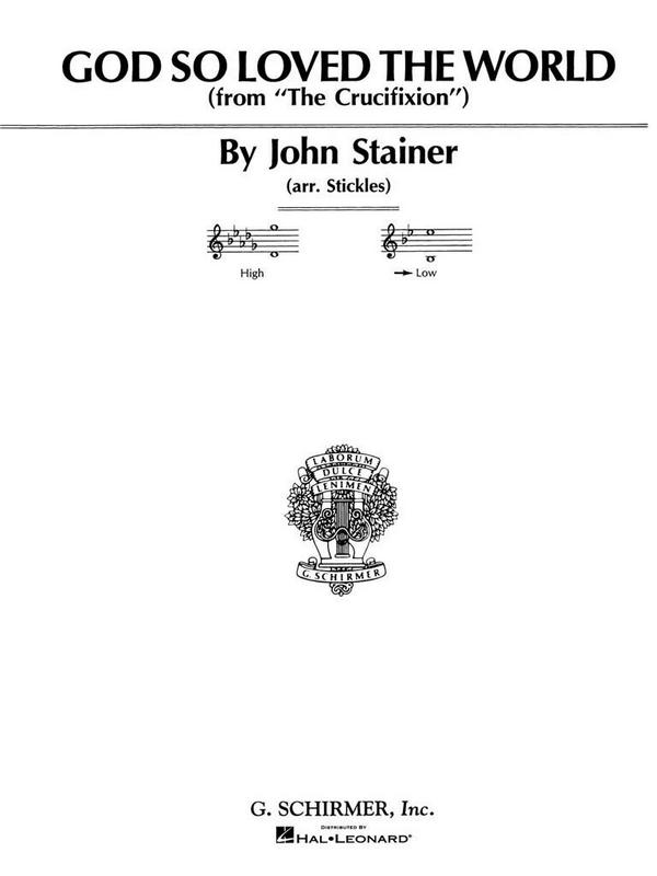 John Stainer, God so Loved the World (from The Crucifixion)&nbsp;&nbsp;Low Voice&nbsp;&nbsp;Buch