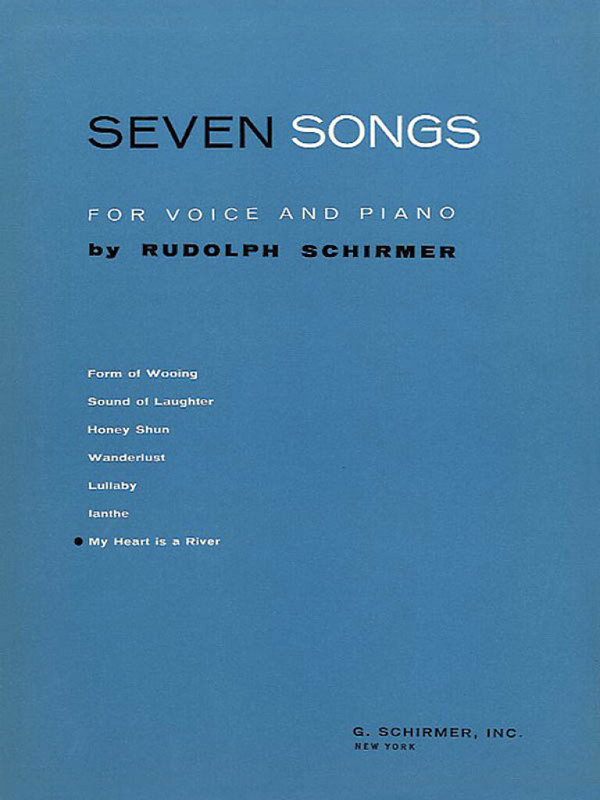 Rudolph Schirmer, My Heart Is A River&nbsp;&nbsp;Vocal and Piano&nbsp;&nbsp;Buch