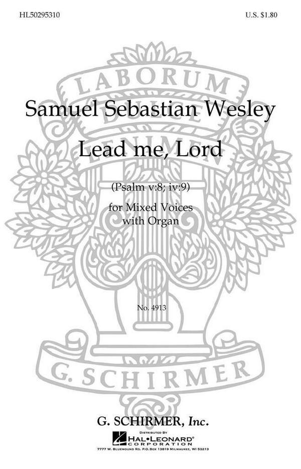 A Wesley, Lead Me Lord  SATB and Organ  Chorpartitur