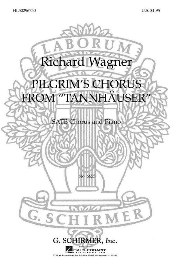 Richard Wagner, Pilgrim's Chorus&nbsp;&nbsp;SATB&nbsp;&nbsp;Chorpartitur