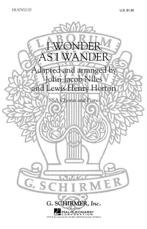 John Jacob Niles, I Wonder As I Wander&nbsp;&nbsp;SSA&nbsp;&nbsp;Chorpartitur