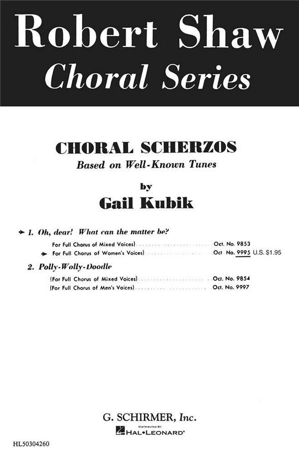 G Kubik, O Dear What Can The Matter Be&nbsp;&nbsp;SSA a Cappella&nbsp;&nbsp;Chorpartitur