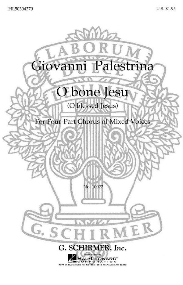 Giovanni Pierluigi da Palestrina, O Bone Jesu O Blessed Jesus&nbsp;&nbsp;SATB&nbsp;&nbsp;Chorpartitur