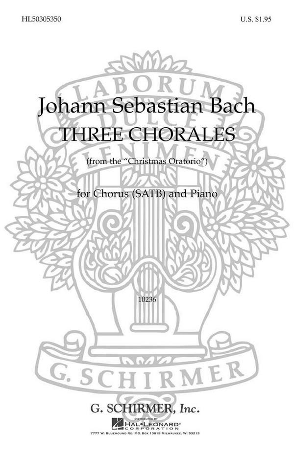 Johann Sebastian Bach, Three Chorales&nbsp;&nbsp;SATB and Piano&nbsp;&nbsp;Chorpartitur