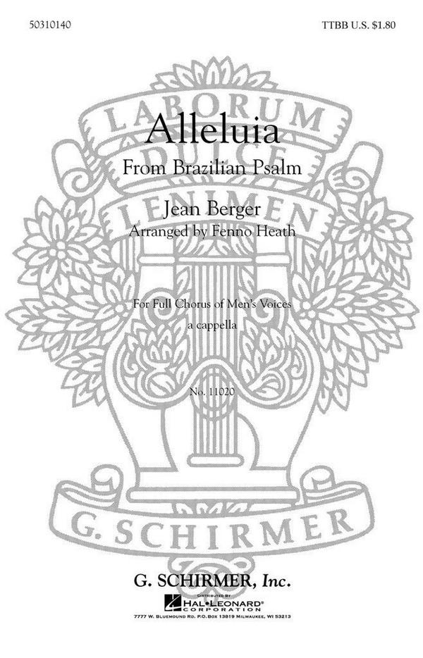 Jean Berger, Alleluia From Brazilian Psalm&nbsp;&nbsp;TTBB a Cappella&nbsp;&nbsp;Chorpartitur