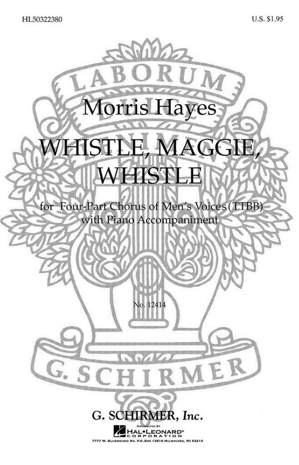 Traditional, Whistle Maggie Whistle&nbsp;&nbsp;TTBB&nbsp;&nbsp;Chorpartitur