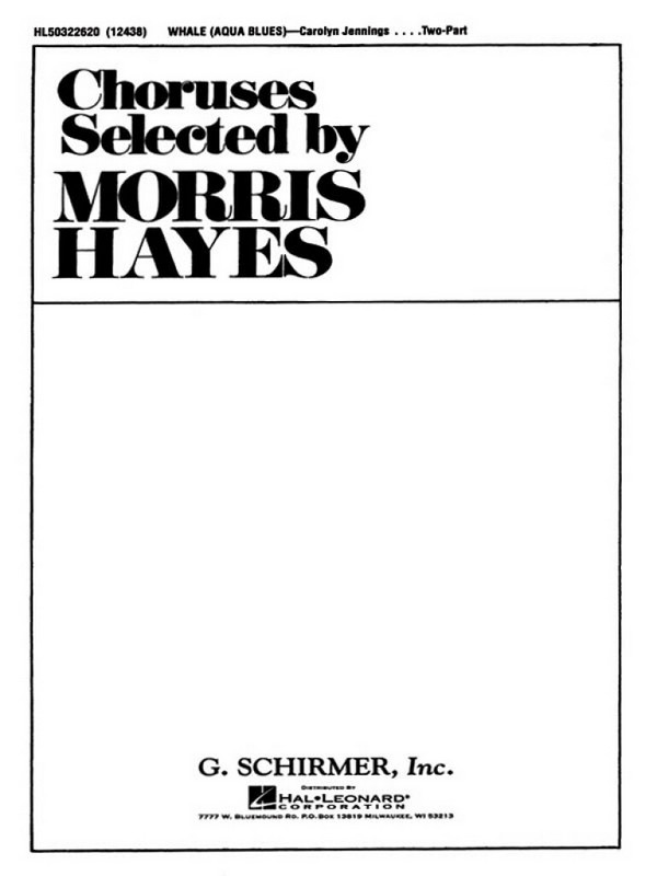 Carolyn Jennings, Whale Aqua Blues Menagerie Of Songs&nbsp;&nbsp;Unison Voice and Piano&nbsp;&nbsp;Chorpartitur