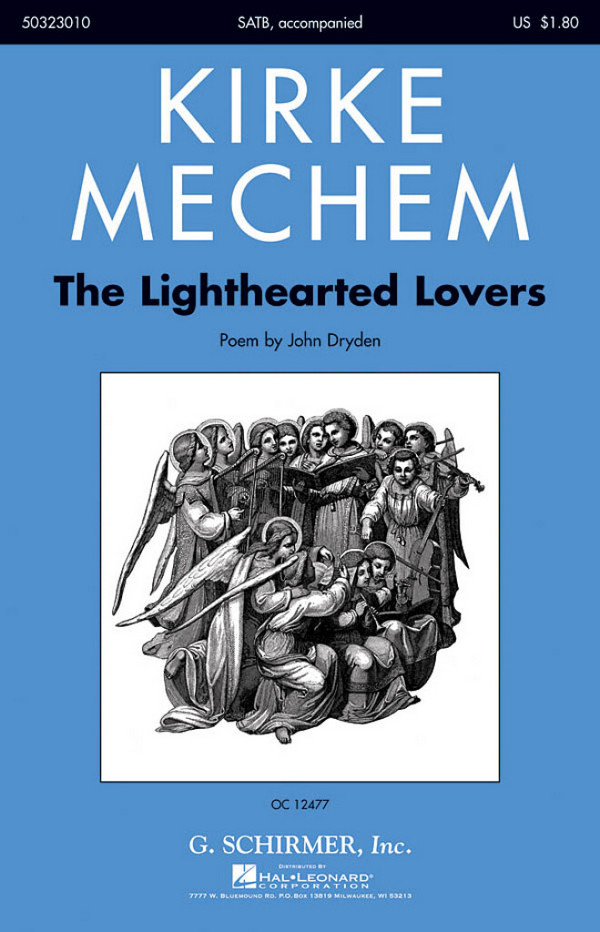 Kirke Mechem, The Lighthearted Lovers&nbsp;&nbsp;SATB&nbsp;&nbsp;Chorpartitur