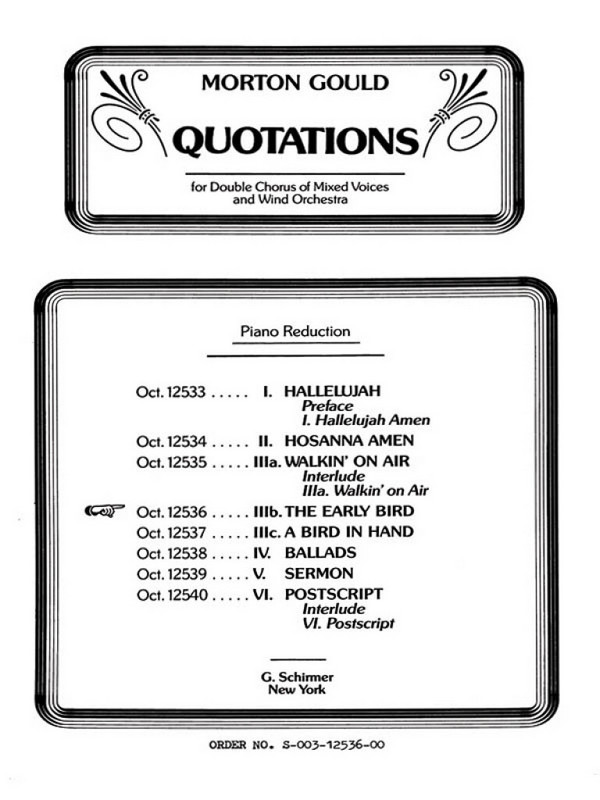 M Gould, Early Bird From Quotations With Orchestra&nbsp;&nbsp;SATB + Orchestra&nbsp;&nbsp;Chorpartitur