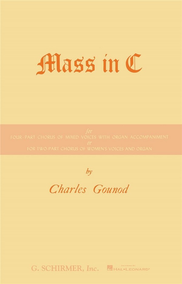 Charles Gounod, Mass In C&nbsp;&nbsp;SATB/SA&nbsp;&nbsp;Chorpartitur