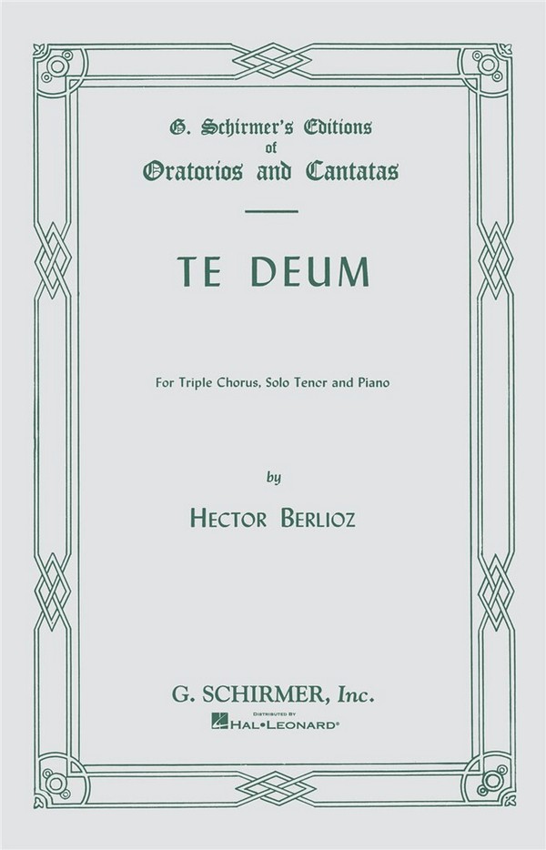 Hector Berlioz, Te Deum&nbsp;&nbsp;SATB&nbsp;&nbsp;Chorpartitur
