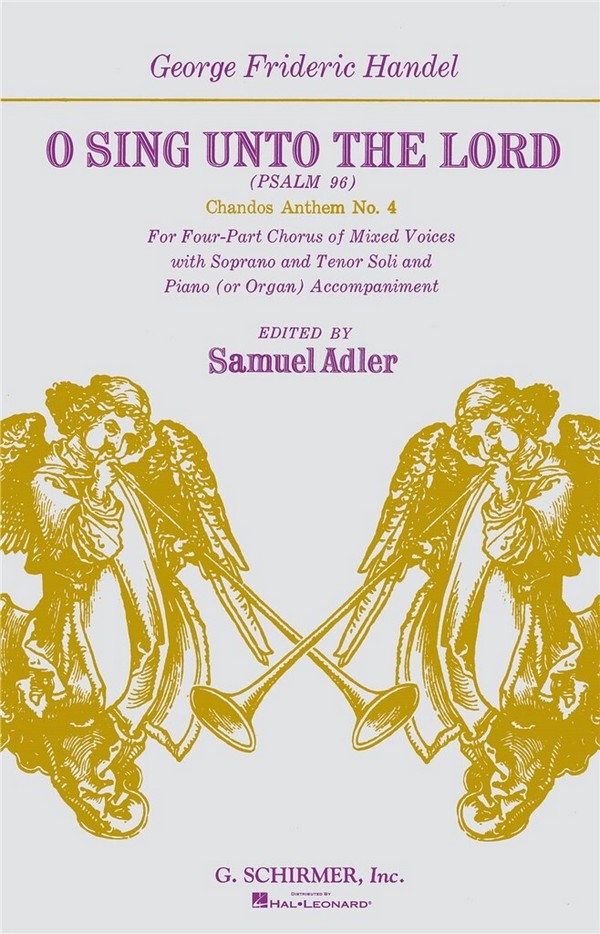 Georg Friedrich Händel, O Sing Unto The Lord&nbsp;&nbsp;SATB&nbsp;&nbsp;Chorpartitur