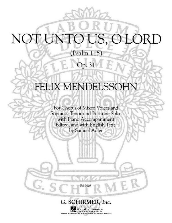 Felix Mendelssohn Bartholdy, Not Unto Us O Lord&nbsp;&nbsp;SATB&nbsp;&nbsp;Chorpartitur