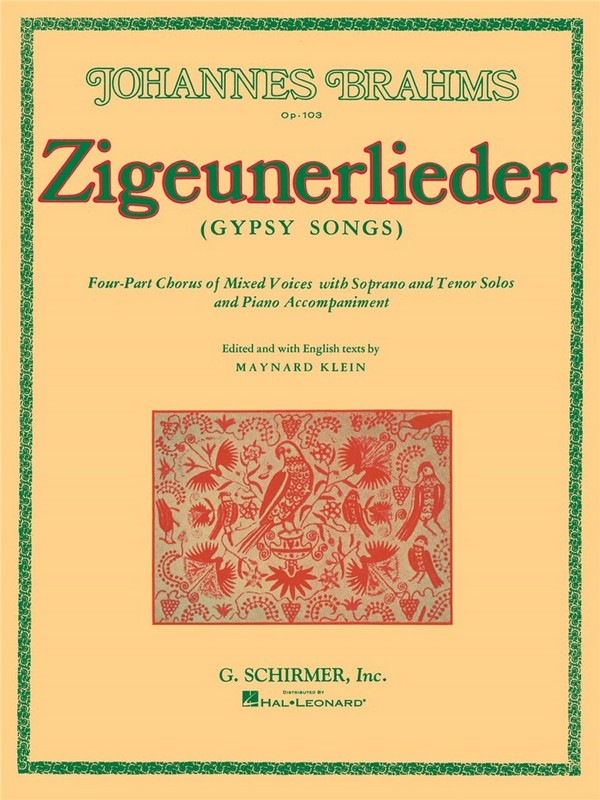 Johannes Brahms, Zigeunerlieder&nbsp;&nbsp;Solo S + Solo T + SATB&nbsp;&nbsp;Chorpartitur