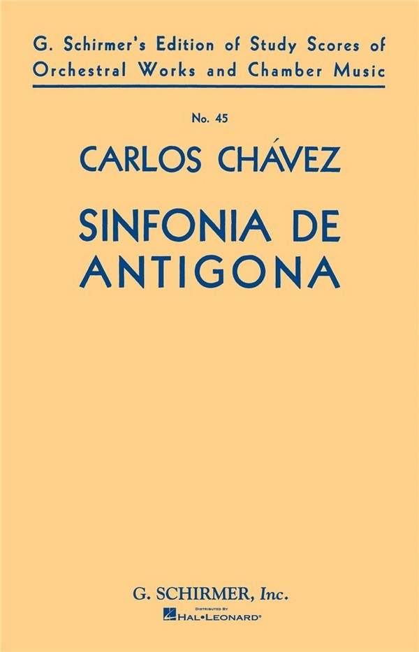 Carlos Chàvez, Sinfonia de Antigona (Symphony No. 1) (1933)&nbsp;&nbsp;Orchestra&nbsp;&nbsp;Partitur